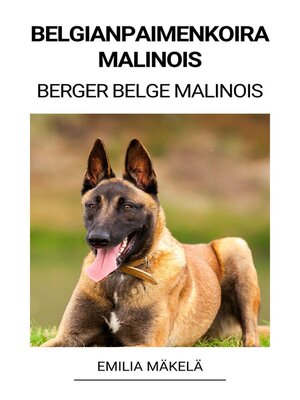 cover image of Belgianpaimenkoira Malinois (Berger Belge Malinois)